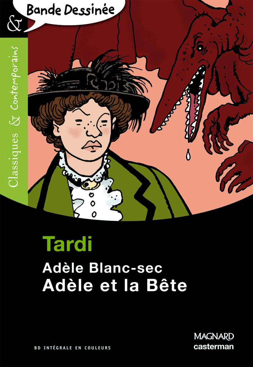 Adèle et la Bête - Bande dessinée - Classiques et Contemporains