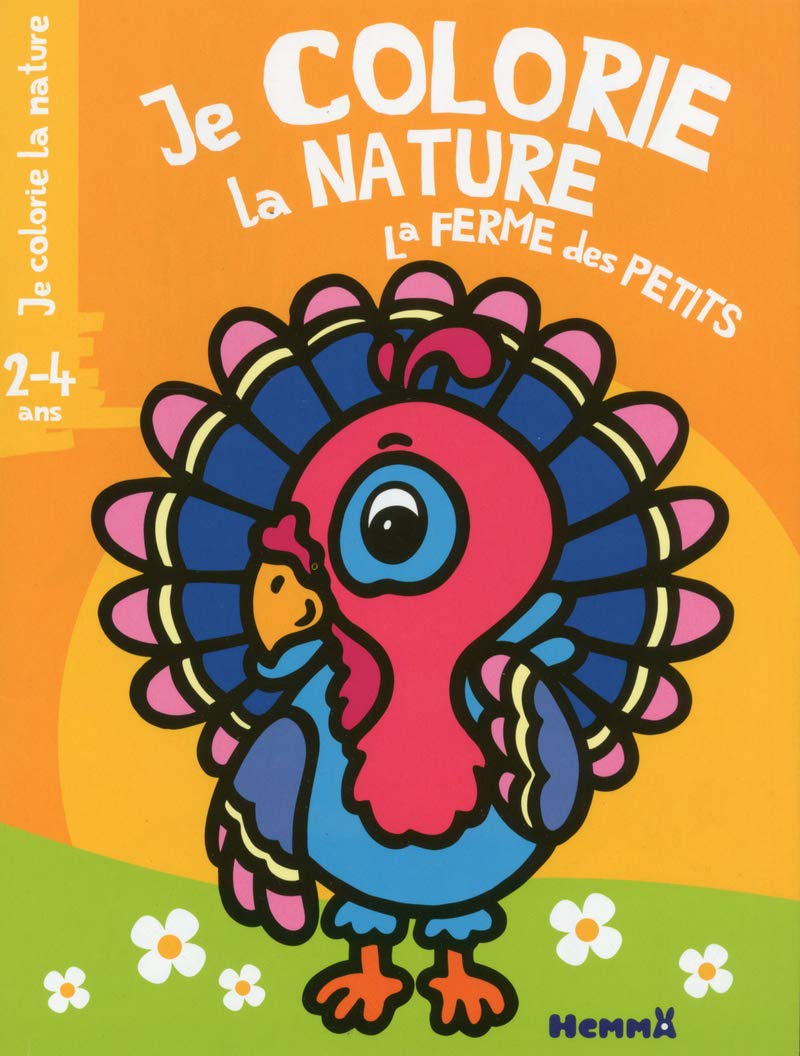 Je colorie la nature - La ferme des petits (2-4 ans) (Dindon)