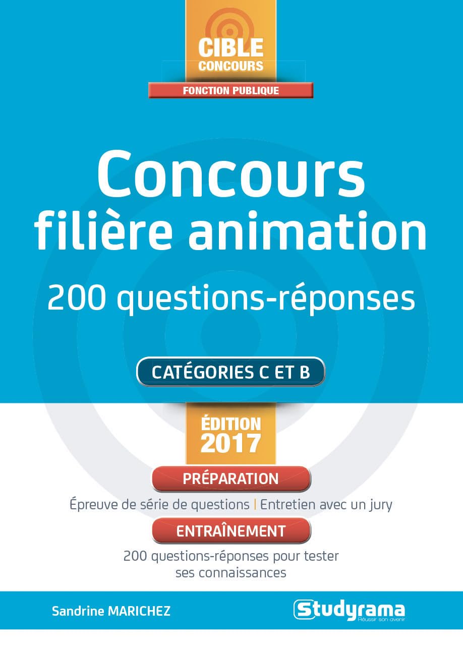 Concours filière animation: 200 questions-réponses édition 2017