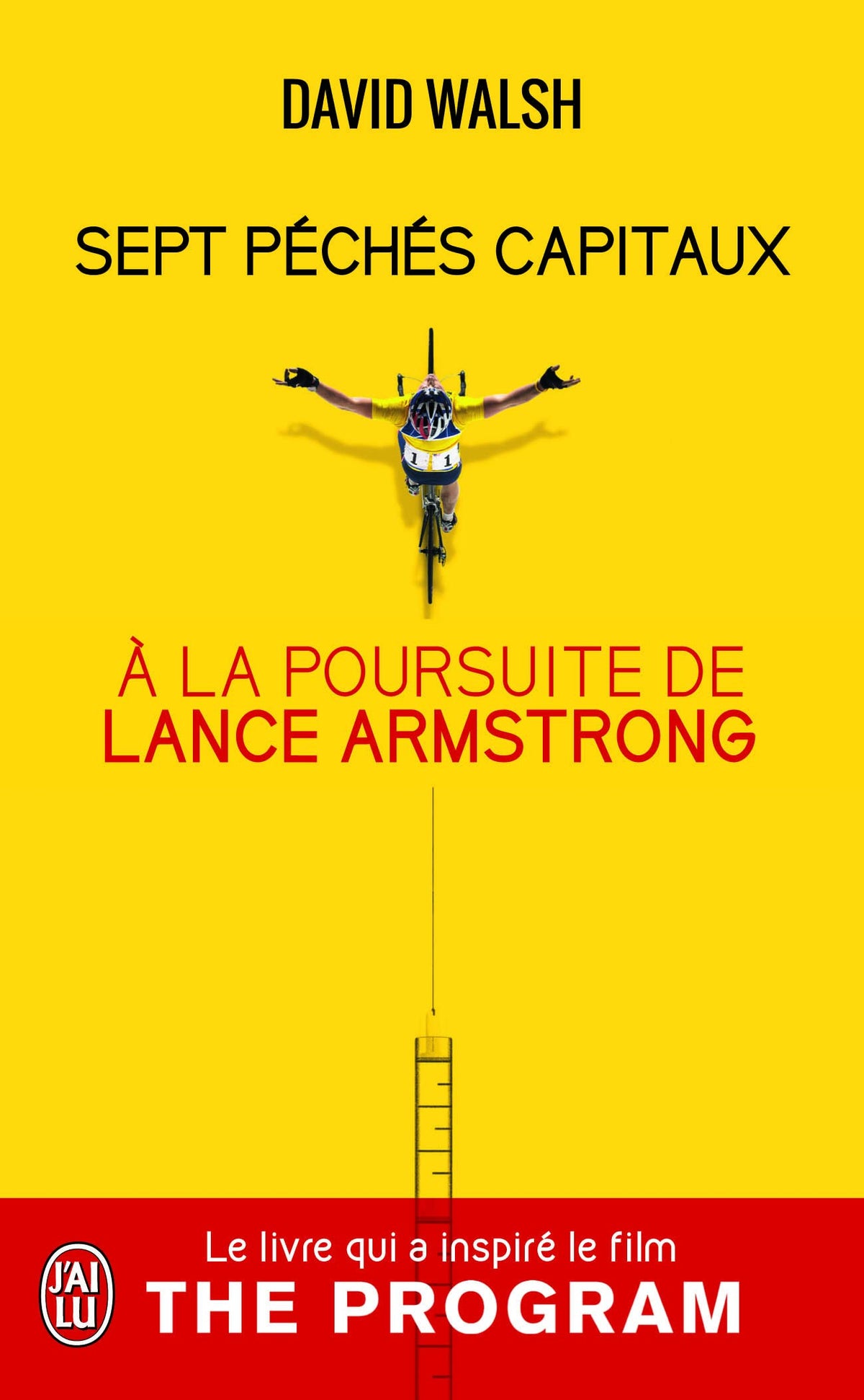 Sept péchés capitaux: À la poursuite de Lance Armstrong