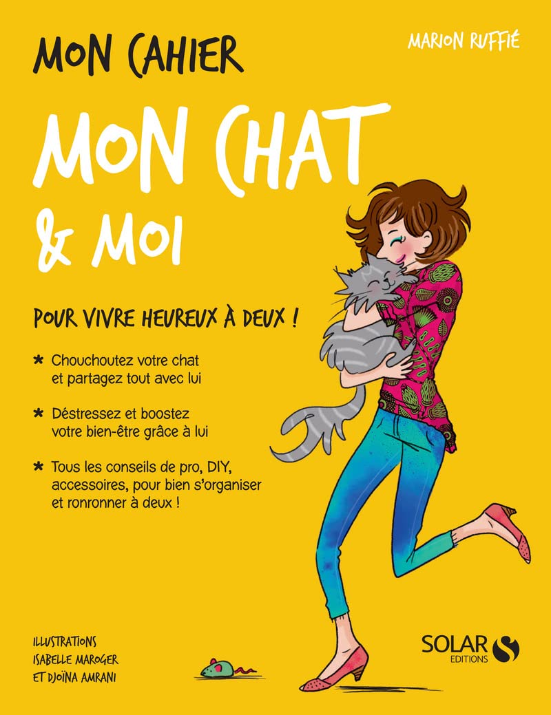 Mon cahier Mon chat & moi
