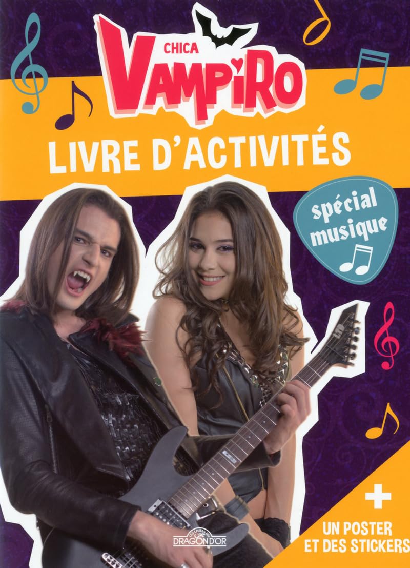 Chica Vampiro - Livre d'activités spécial musique