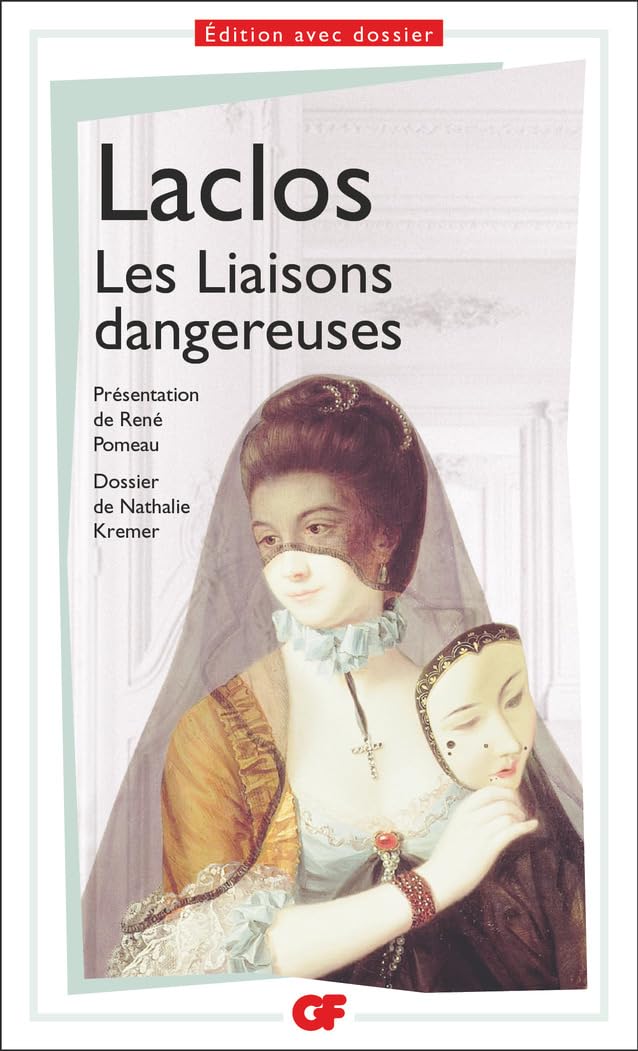 Les Liaisons dangereuses – Prépas scientifiques – Épreuve de Français-philosophie – concours 2023-2024 – dossier spécial « Faire croire »