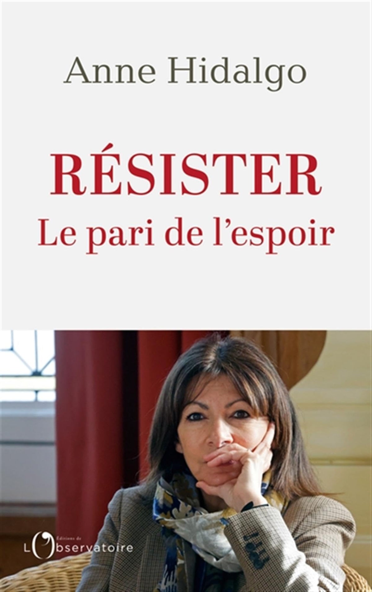 Résister: Le pari de l'espoir