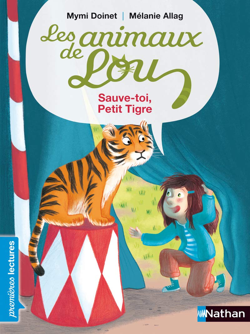 Les animaux de Lou, sauve-toi, petit tigre ! - Premières Lectures CP Niveau 3 - Dès 6 ans: Niveau - Je lis comme un grand
