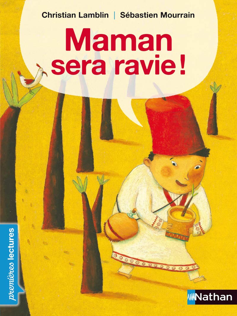 Maman sera ravie ! - Premières Lectures CP Niveau 1 - Dès 6 ans: Niveau - Je déchiffre