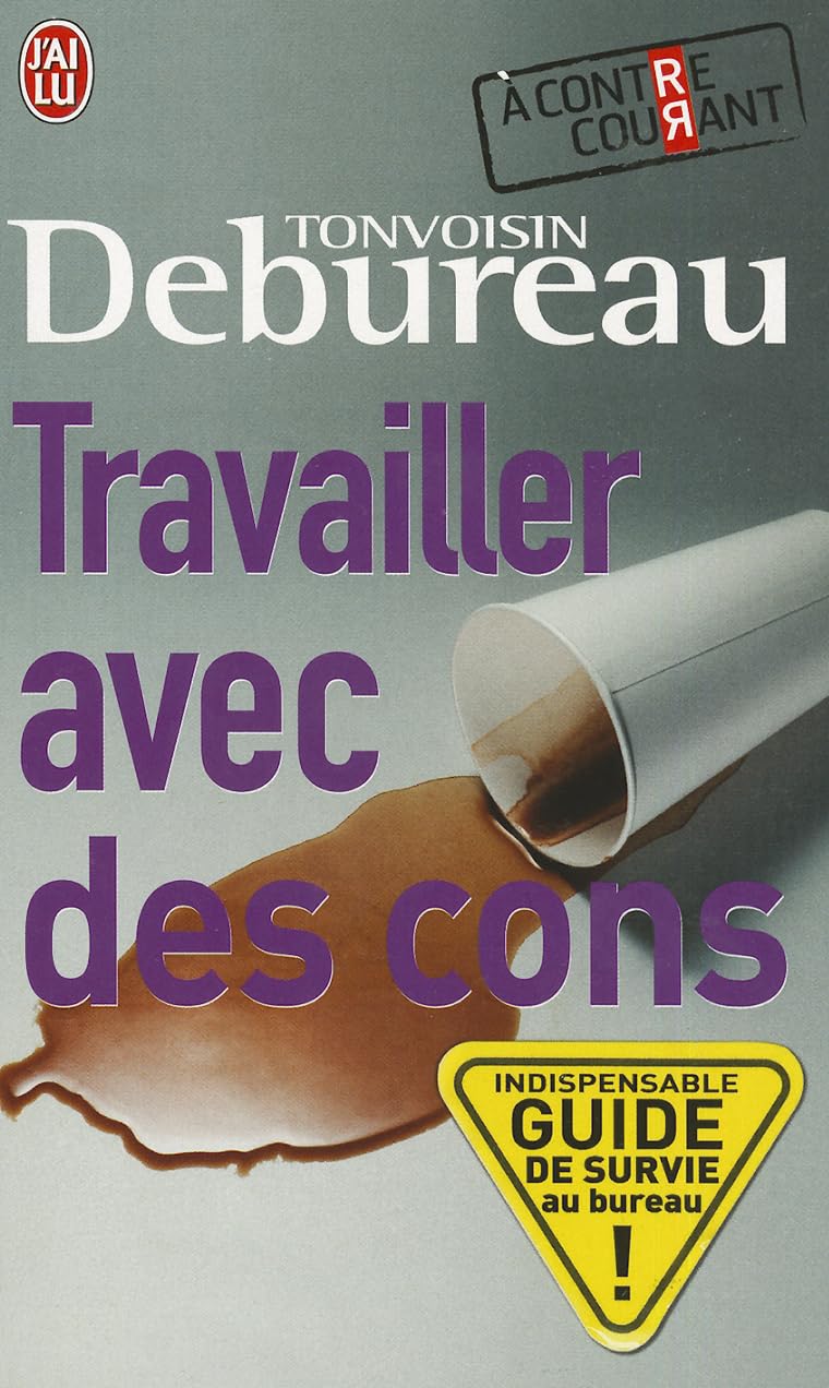 Travailler avec des cons