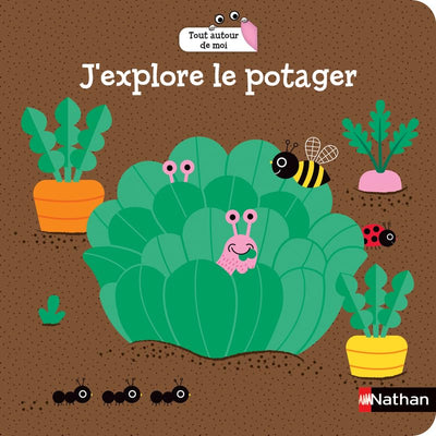 J'explore le potager - Livre d'éveil à Flaps - Dès 18 mois