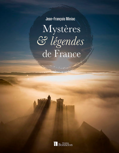 Mystères et légendes de France