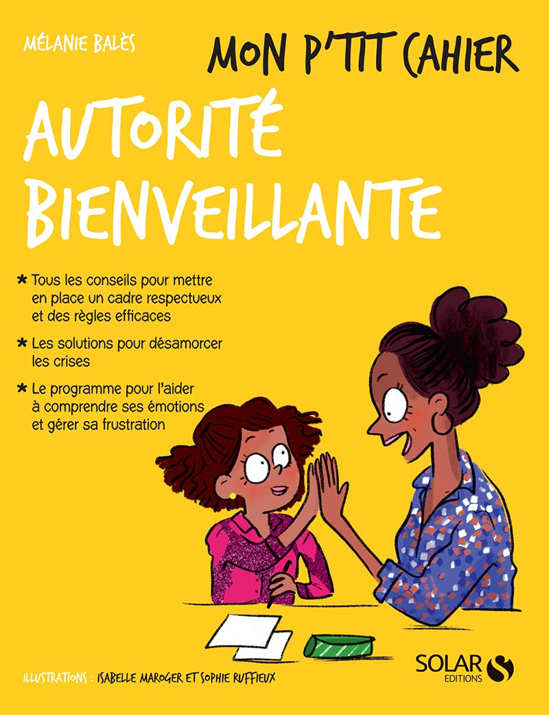 Mon p'tit cahier Autorité bienveillante