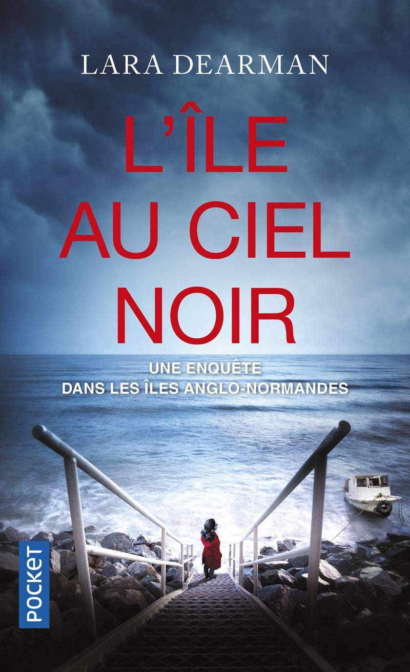 L'Ile au ciel noir: Une enquête dans les îles anglo-normandes