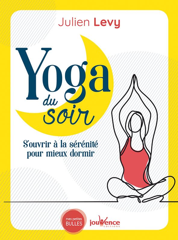 Yoga du soir: S'ouvrir à la sérenite pour mieux dormir