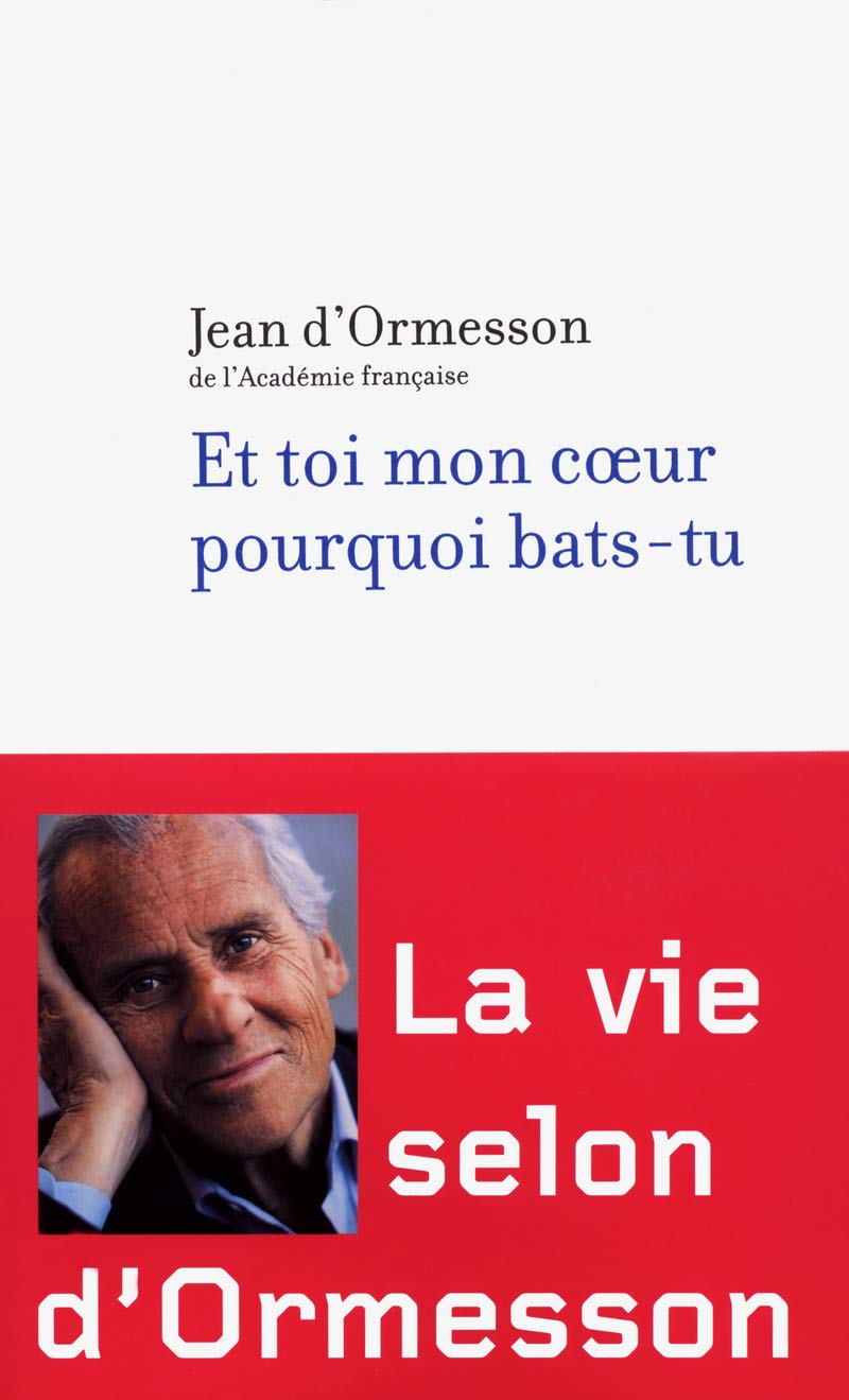 Et toi mon coeur pourquoi bats-tu ?