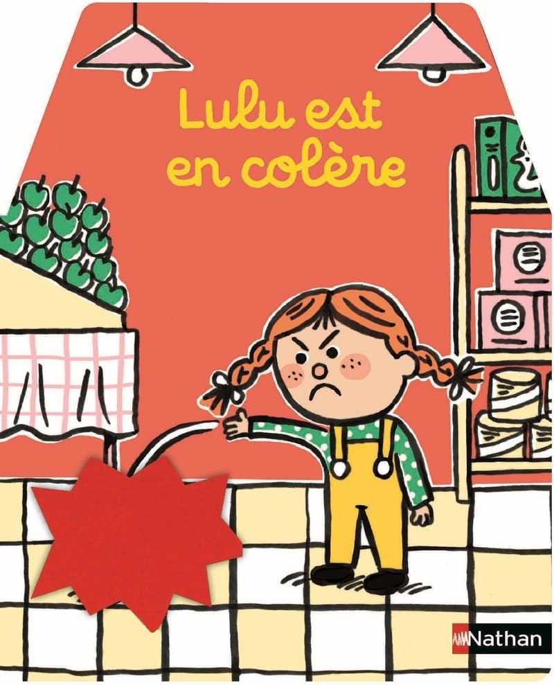 Lulu est en colère - Les cache-cache émotions - Pour les bébés de 18 mois et plus