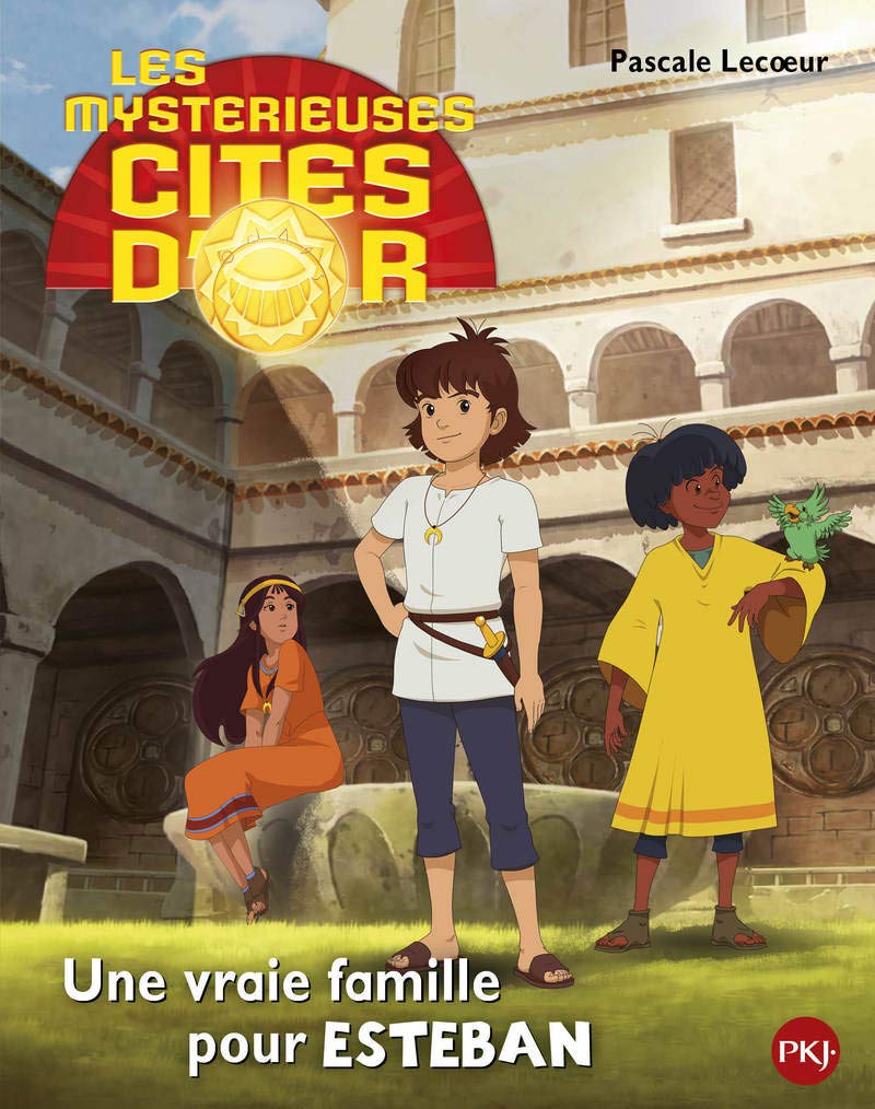 1. Les cités d'or saison 2 album : Une vraie famille pour Esteban