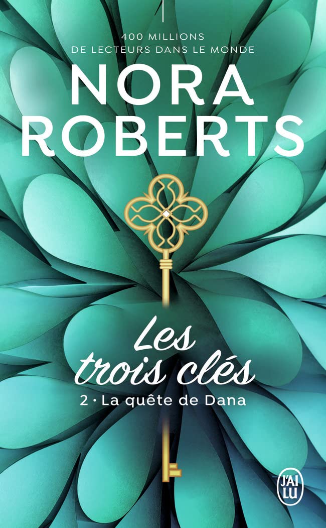 Les trois clés - La quête de Malory: La quête de Dana (2)