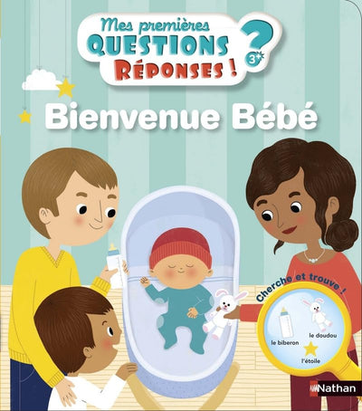 Bienvenue bébé - Mes premières Questions/Réponses - doc dès 3 ans