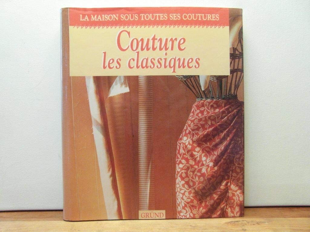 Couture. Les Classiques