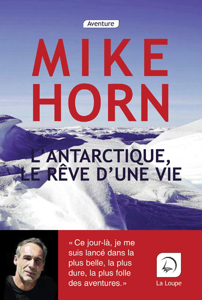 L'antarctique, le rêve d'une vie