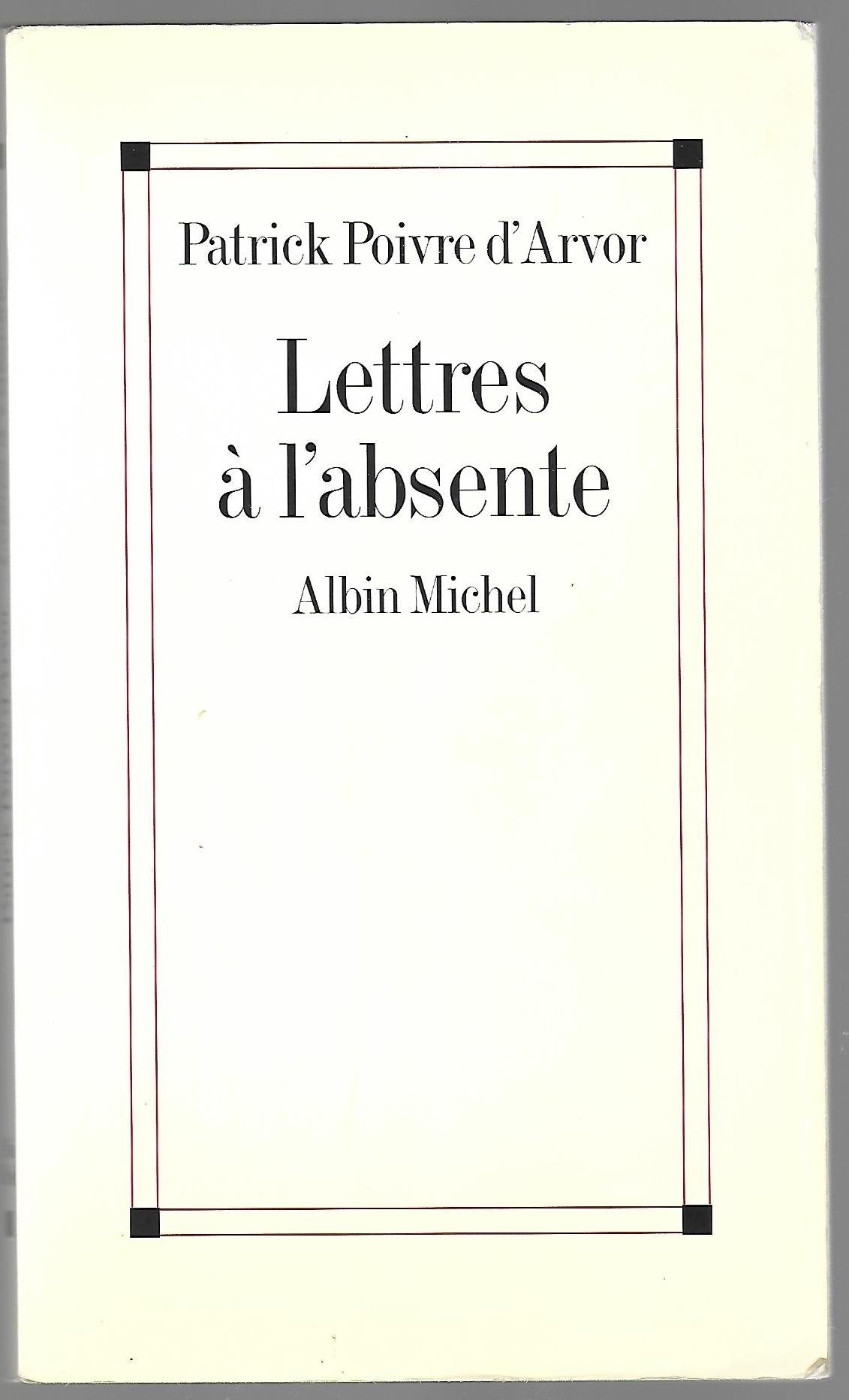 Lettres à l'absente