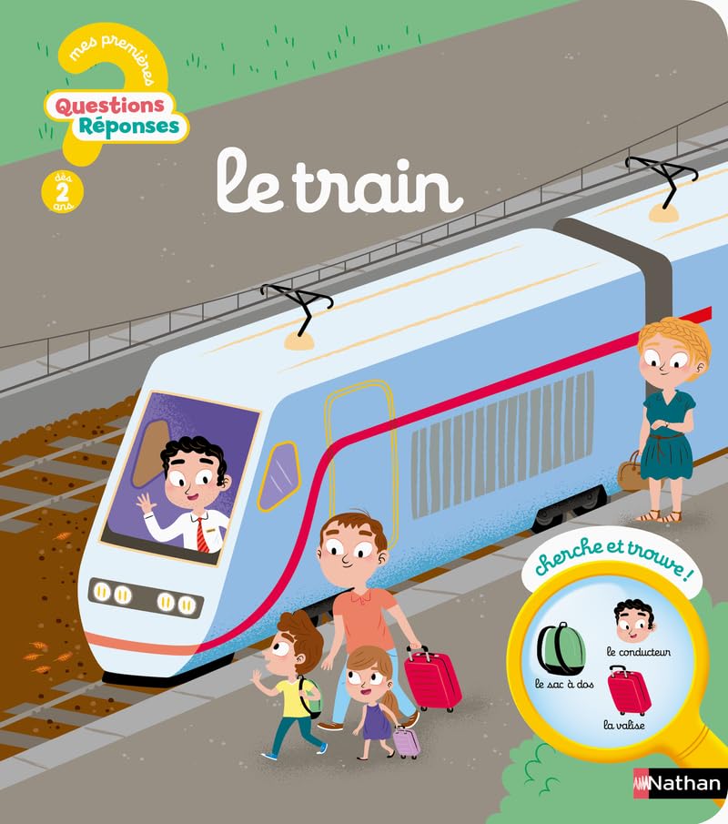 Le train - Mes premières Questions/Réponses - Dès 2 ans