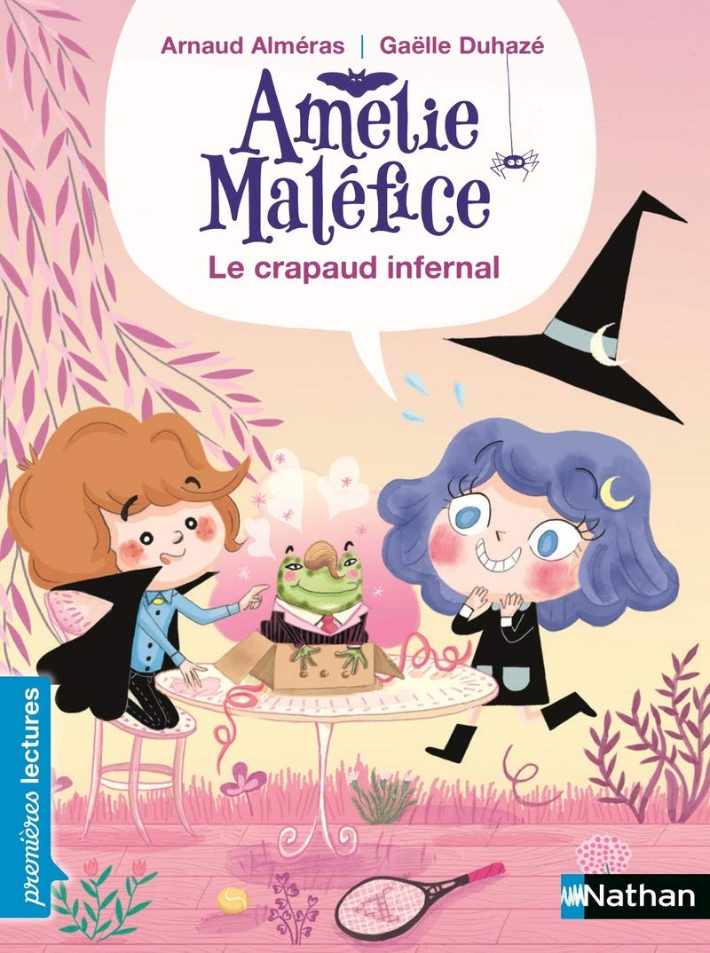 Amélie Maléfice - Le crapaud infernal - Premières Lectures CP Niveau 1 - Dès 6 ans