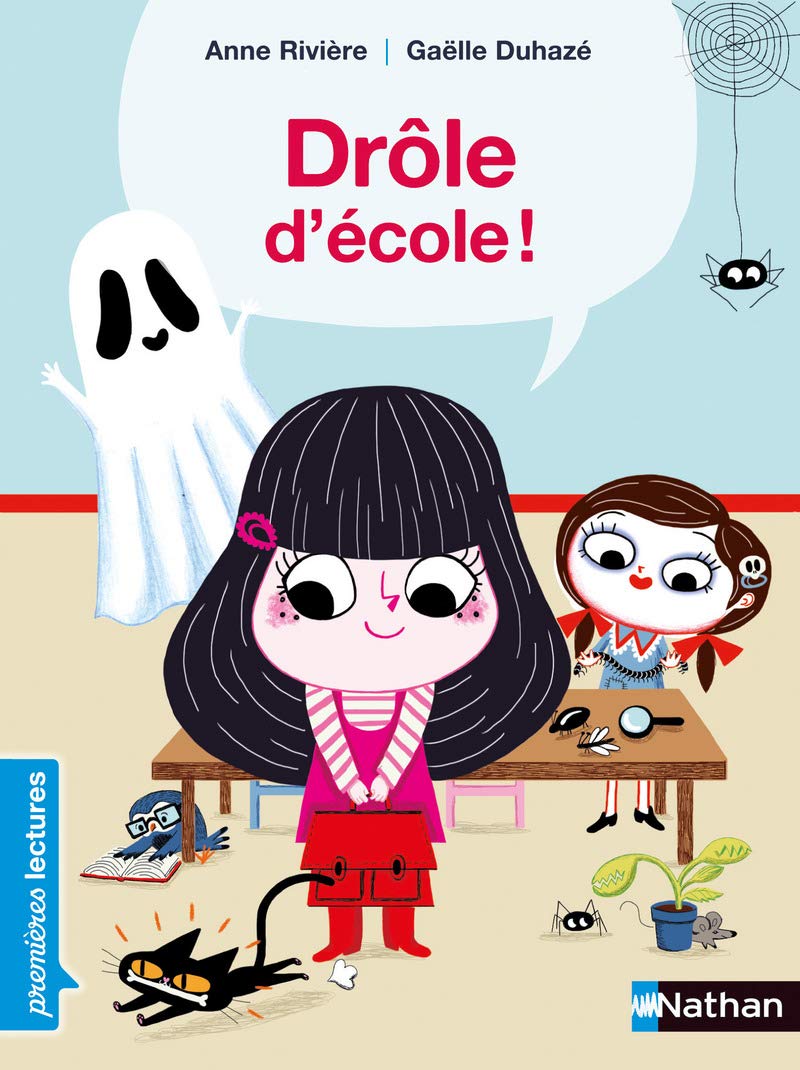 Drôle d'école - Premières Lectures CP Niveau 1 - Dès 6 ans: Niveau - Je déchiffre