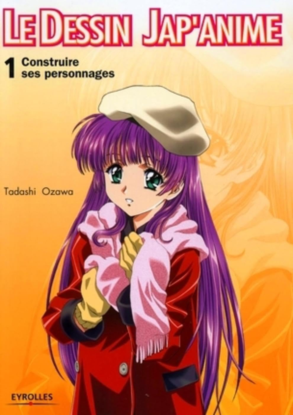 Construire ses personnages: Le dessin Jap'Anime 1