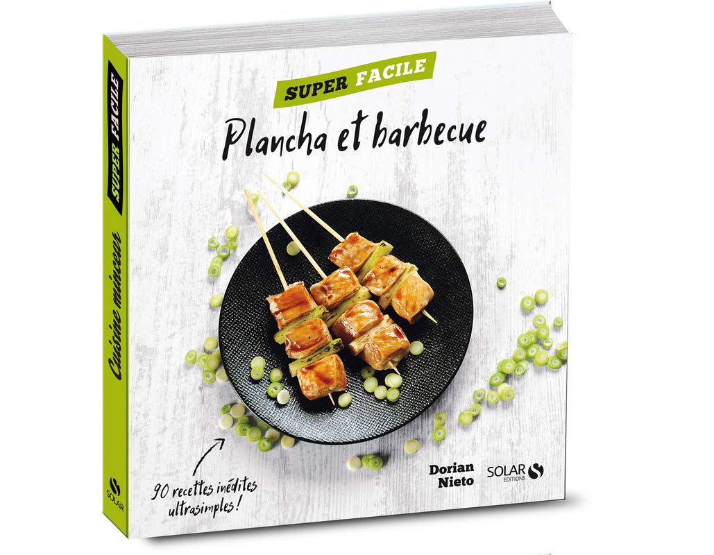 Plancha et barbecue - Super facile