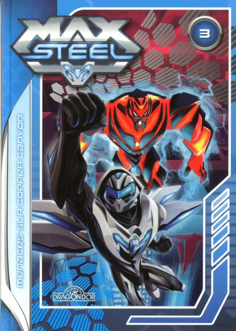 MAX STEEL T03 MENACES SUR COPP
