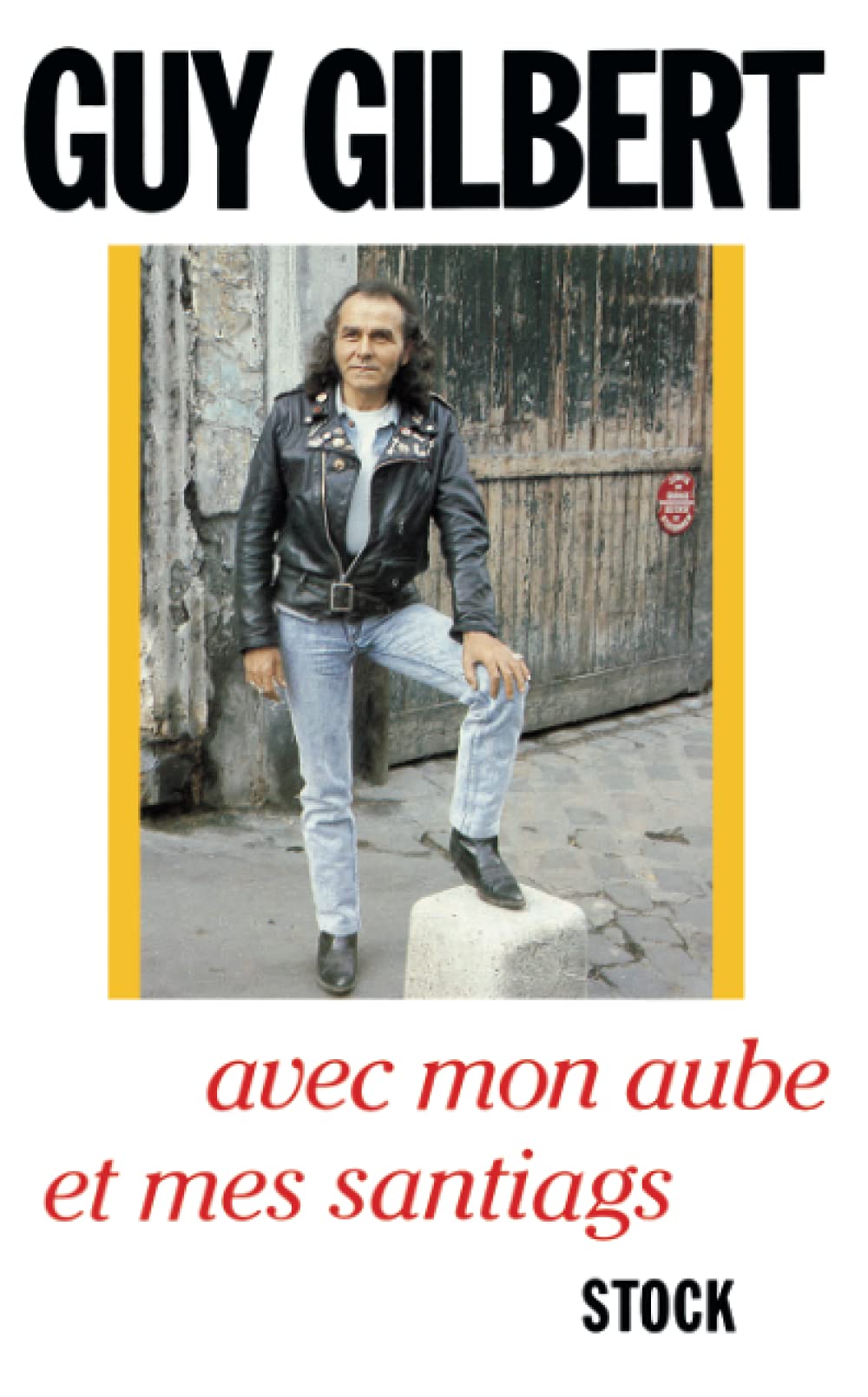 Avec mon Aube et mes santiags