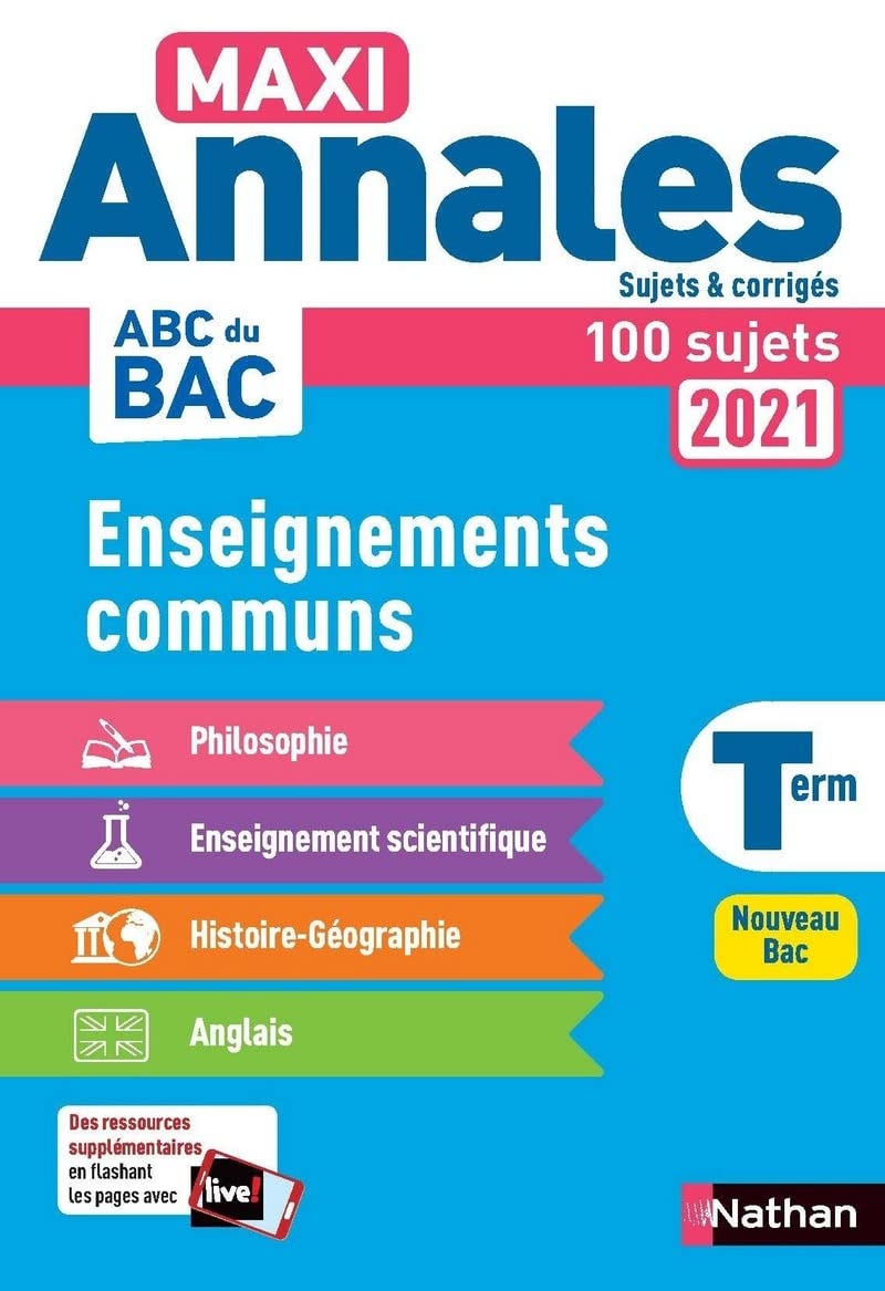 Annales ABC du Bac 2021 - Tout en un Tle : Philosophie - Histoire-Géographie - Enseignement scientifique - Anglais - Sujets et corrigés - Enseignements communs Terminale - Contrôle continu Nouveau Bac