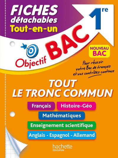 Objectif BAC Fiches détachables Tout le tronc commun 1re BAC 2024