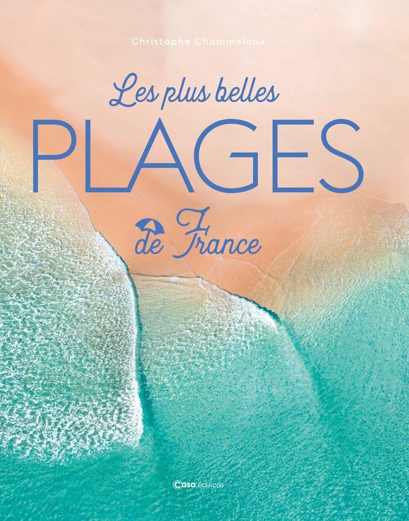 Les Plus belles plages de France