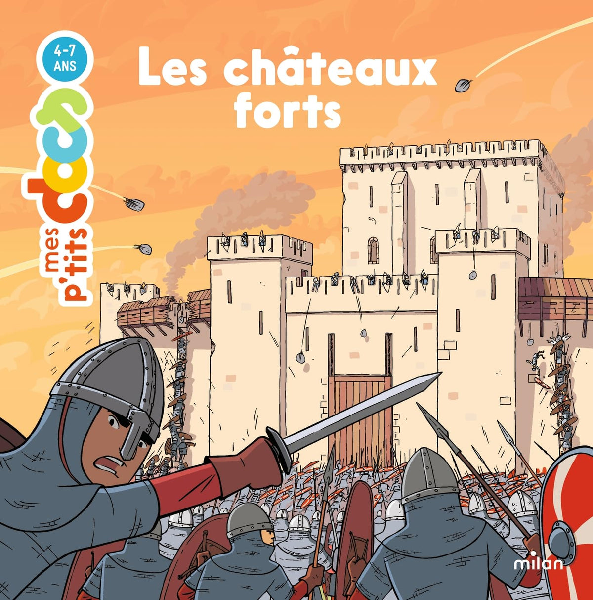 MES P'TITS DOCS - Les Châteaux forts - Dès 4 ans