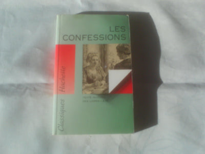 Les Confessions De Rousseau. Texte Integral Des Livres 1 A 4
