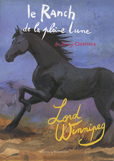 LE RANCH DE LA PLEINE LUNE T4 LORD WINNIPEG