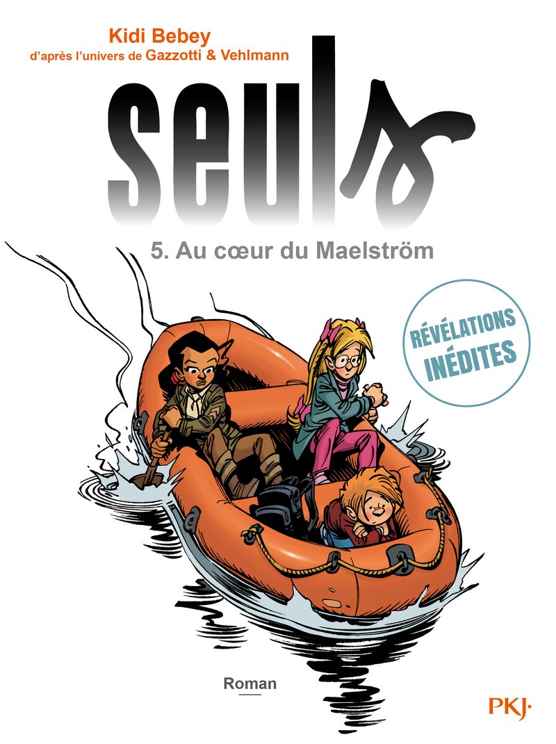 Seuls - tome 05 : Au cœur du Maelström