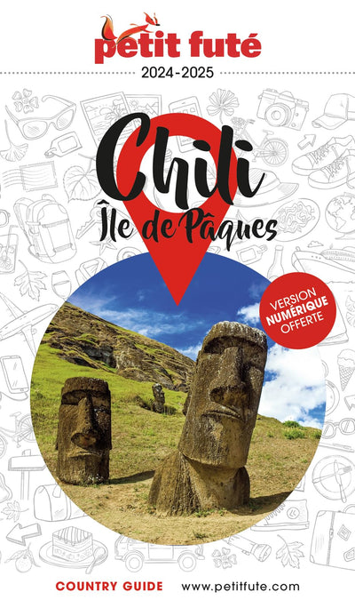 Guide Chili - île De Pâques 2024/2025 Petit Futé (2024-2025)