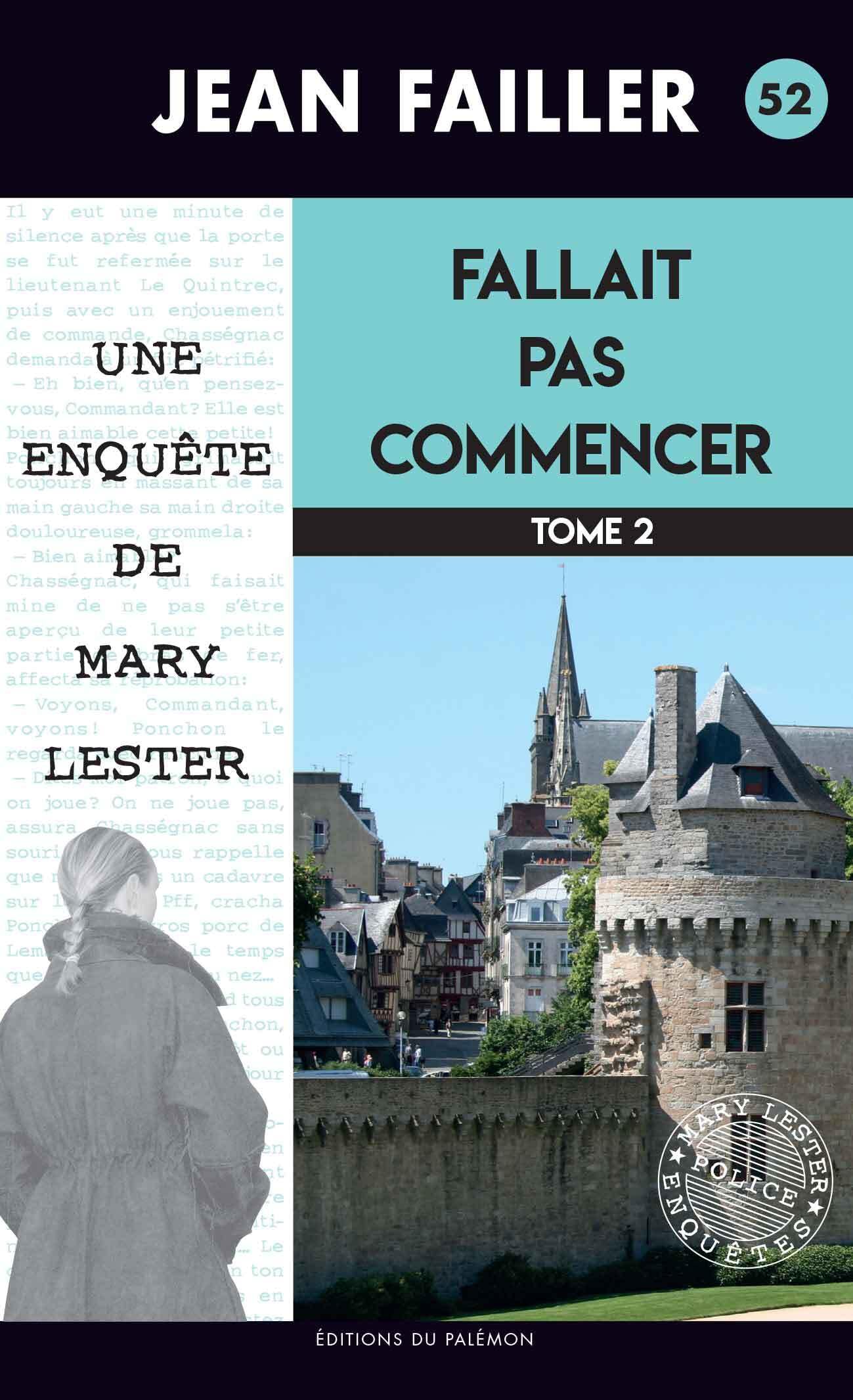 Fallait pas commencer: Tome 2