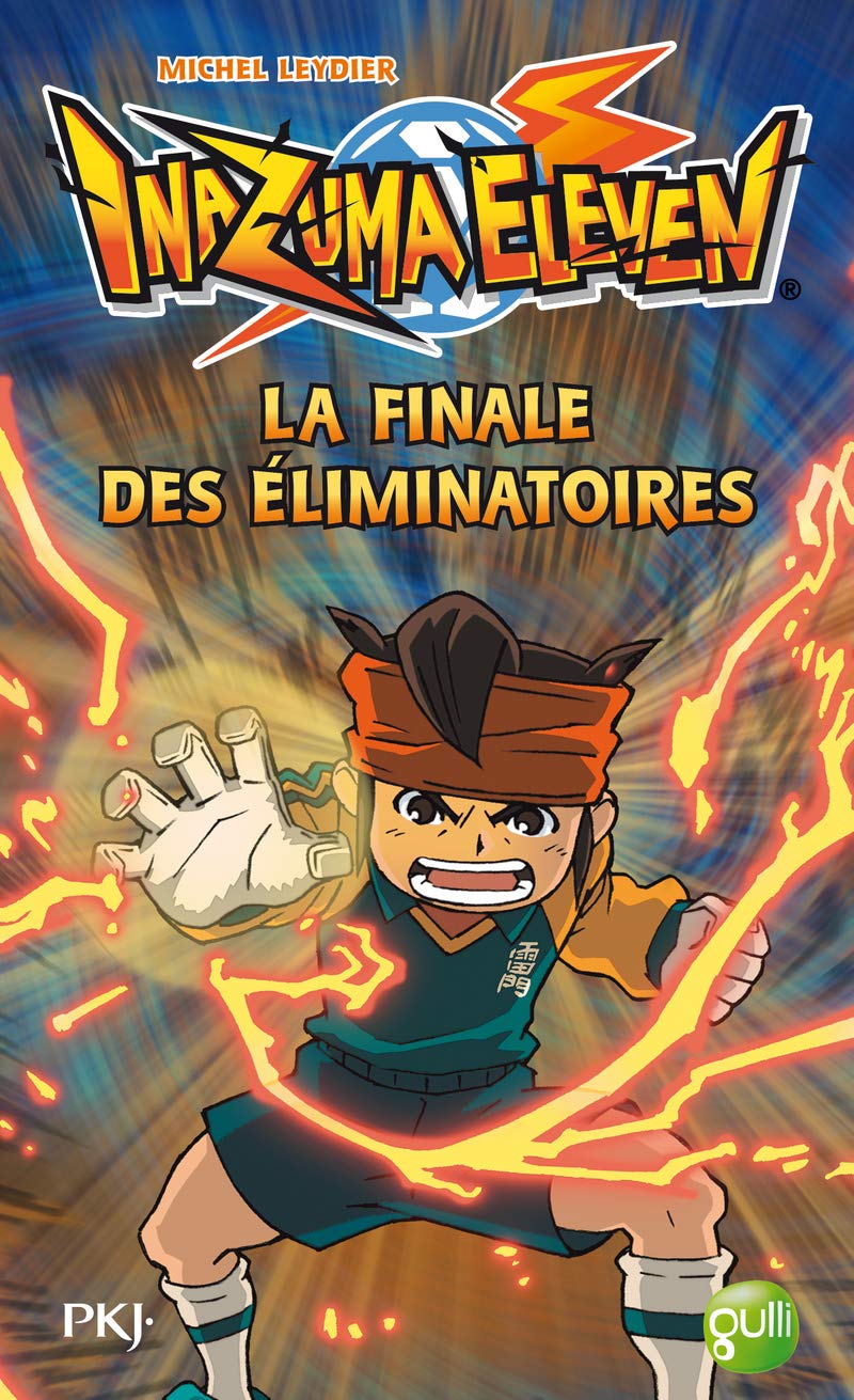 6. Inazuma Eleven : La Finale des éliminatoires