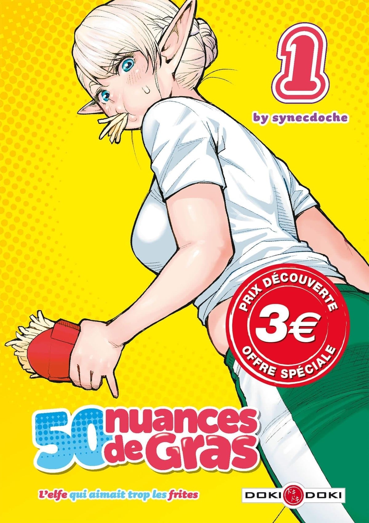 50 nuances de gras - L'elfe qui aimait trop les frites - vol. 01 - prix découverte - édition limitée