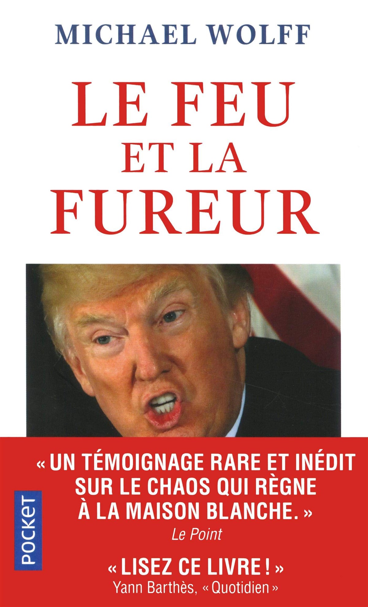Le feu et la fureur