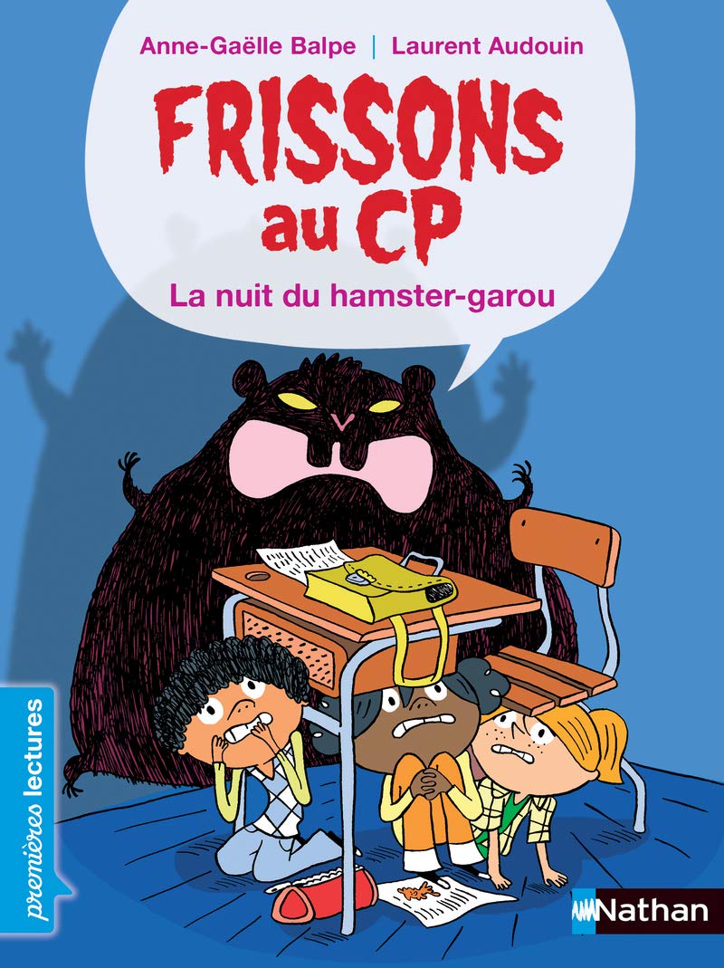Frissons au CP - La nuit du hamster-garou - Premières lectures CP - Dès 6 ans