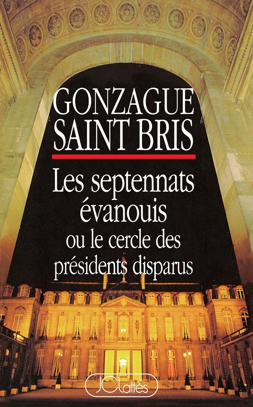 Les Septennats évanouis