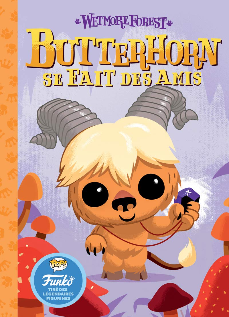 Funko Pop Wetmore Forest - Butterhorn se fait des amis - Album enfant - De 4 à 6 ans