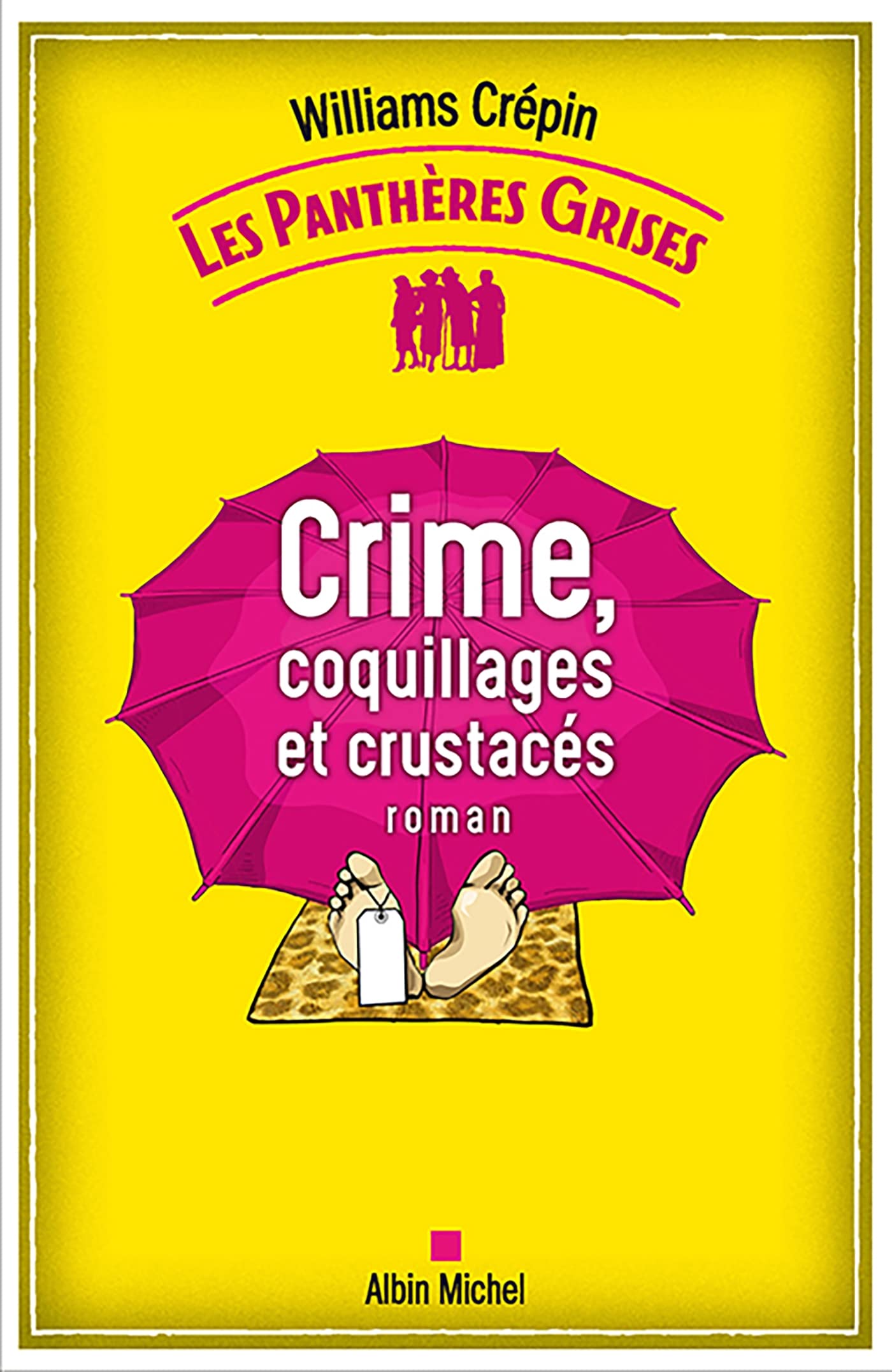 Les Panthères grises - tome 3 - Crime, coquillages et crustacés