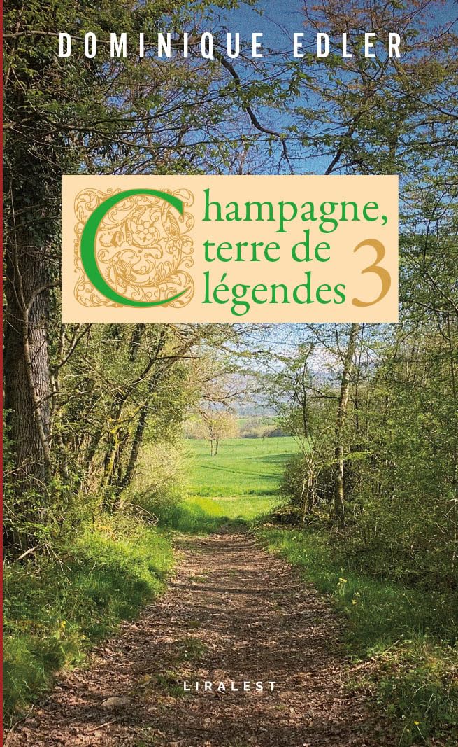 Champagne, terre de légendes 3