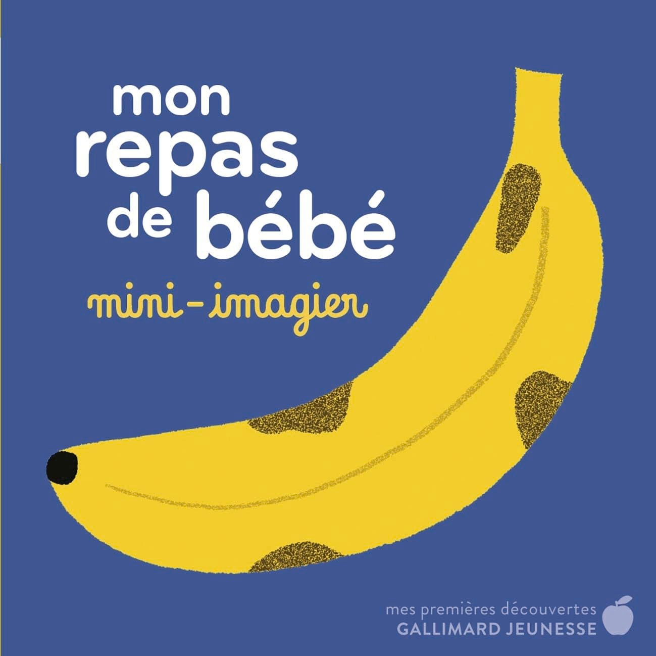 Mon repas de bébé: Mini-imagier