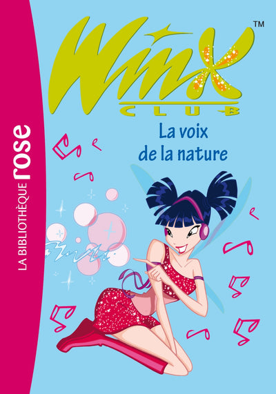 Winx Club 04 - La voix de la nature